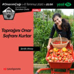 Onarım Çağı – Toprağını onar, sofranı kurtar