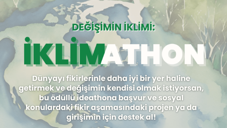 Genç aktivistlerin ‘Değişimin İklimi: İklimathon’ kampı için başvurular başladı